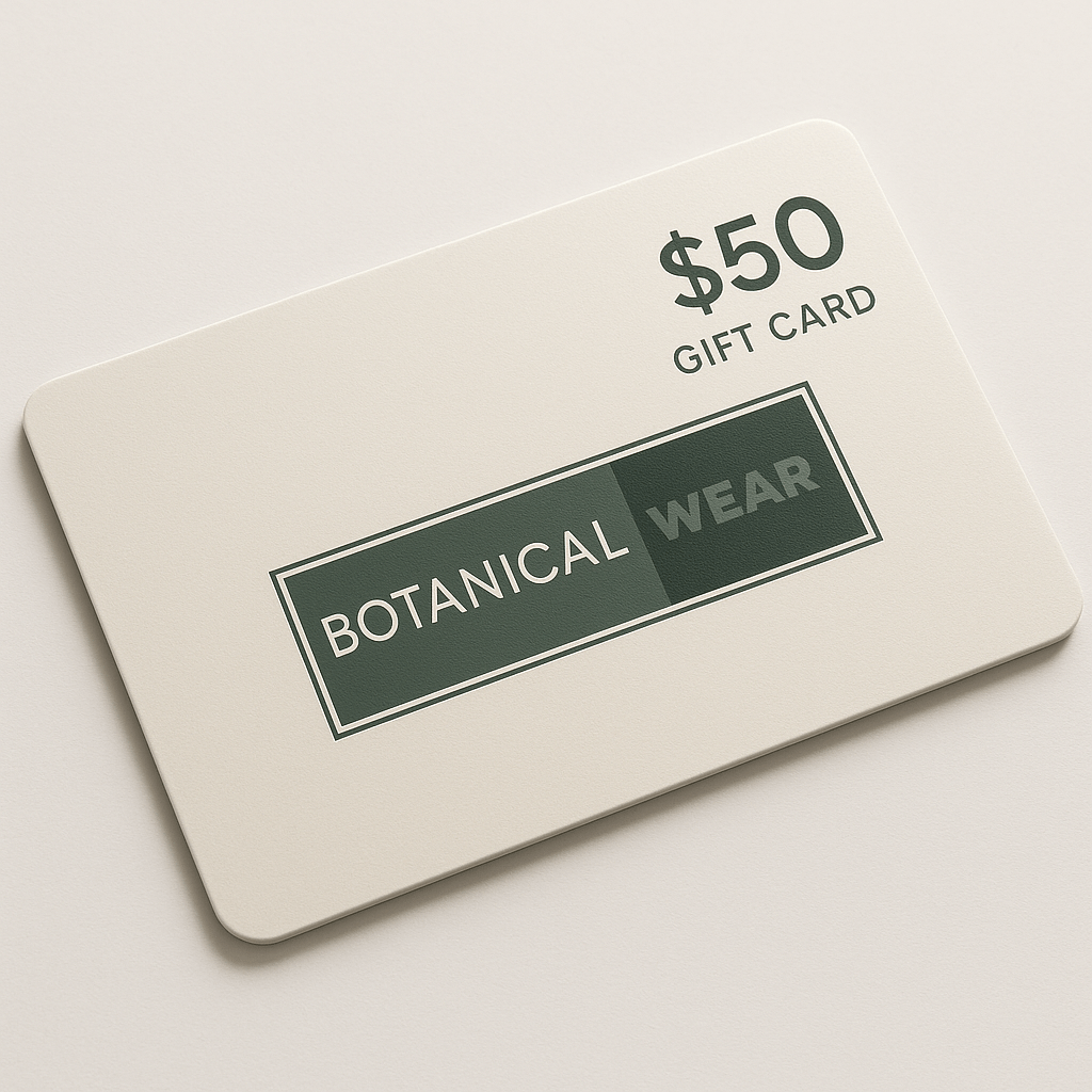 Botanical Wear $50.00 Botanical Wear Gift Card