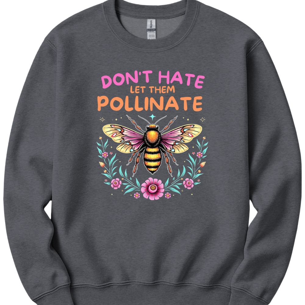 Printify Sweatshirt Dark Heather / S Don't Hate Sweatshirt