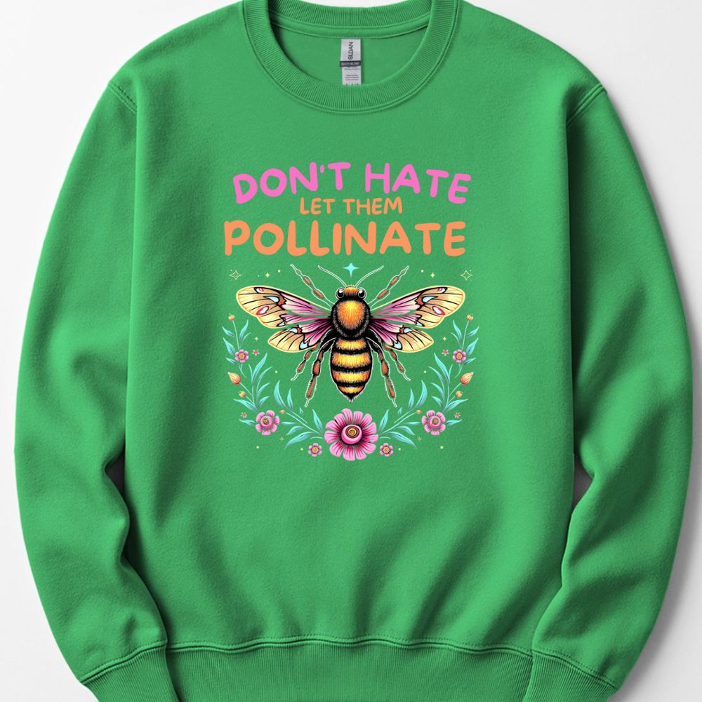 Printify Sweatshirt Irish Green / S Don't Hate Sweatshirt