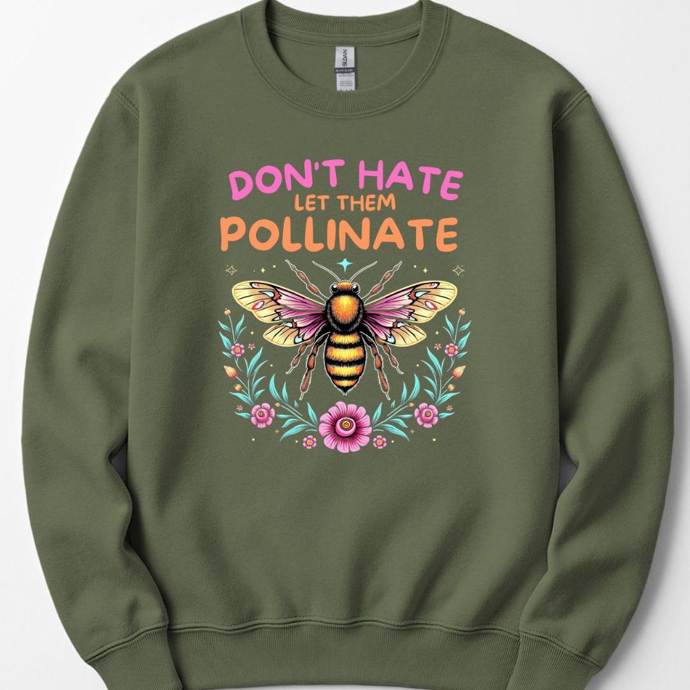 Printify Sweatshirt Military Green / S Don't Hate Sweatshirt