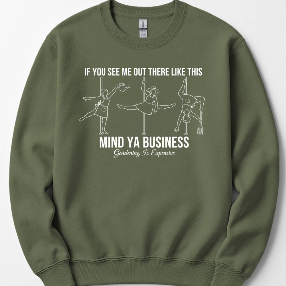 Printify Sweatshirt Military Green / S Mind Ya Business Sweatshirt