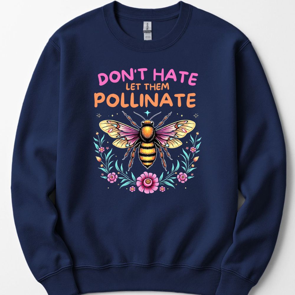 Printify Sweatshirt Navy / S Don't Hate Sweatshirt