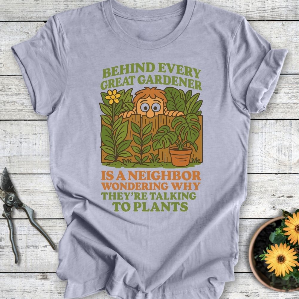 Printify T-Shirt Heather Blue / S Behind Every Gardener