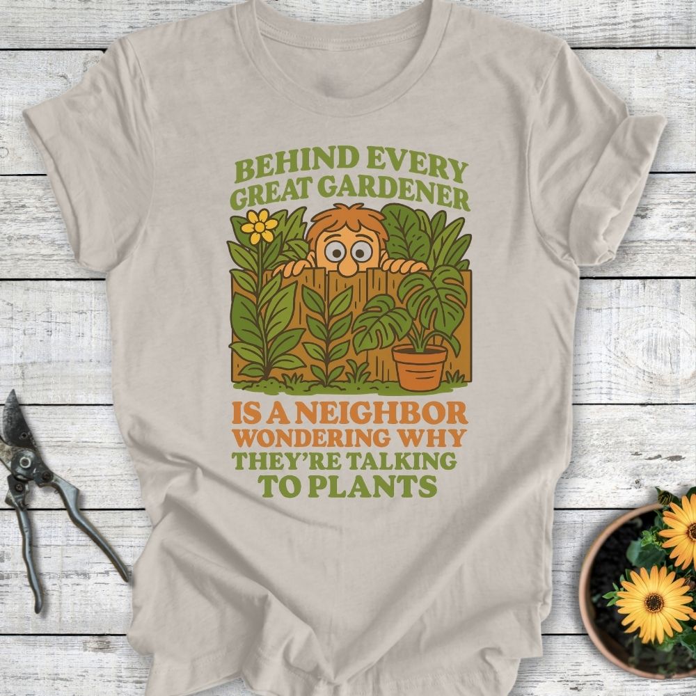Printify T-Shirt Heather Dust / S Behind Every Gardener