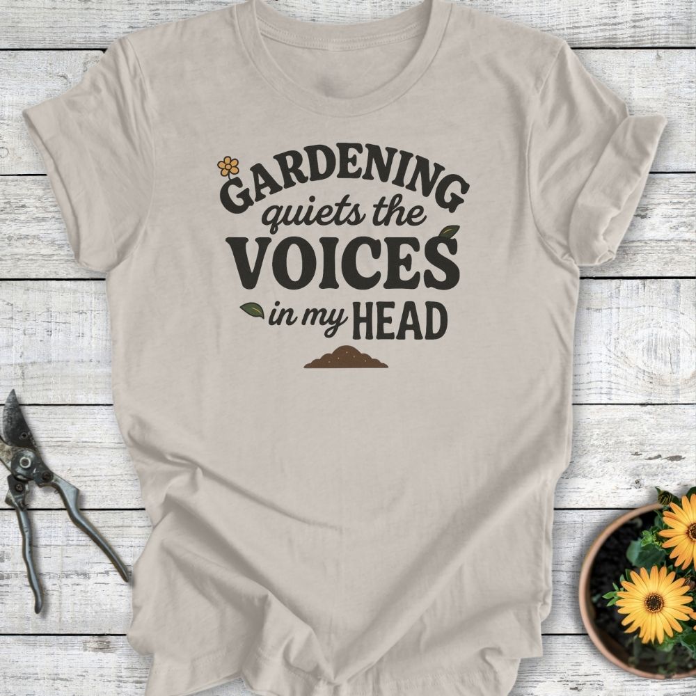 Printify T-Shirt Heather Dust / S Gardening Quiets the Voices