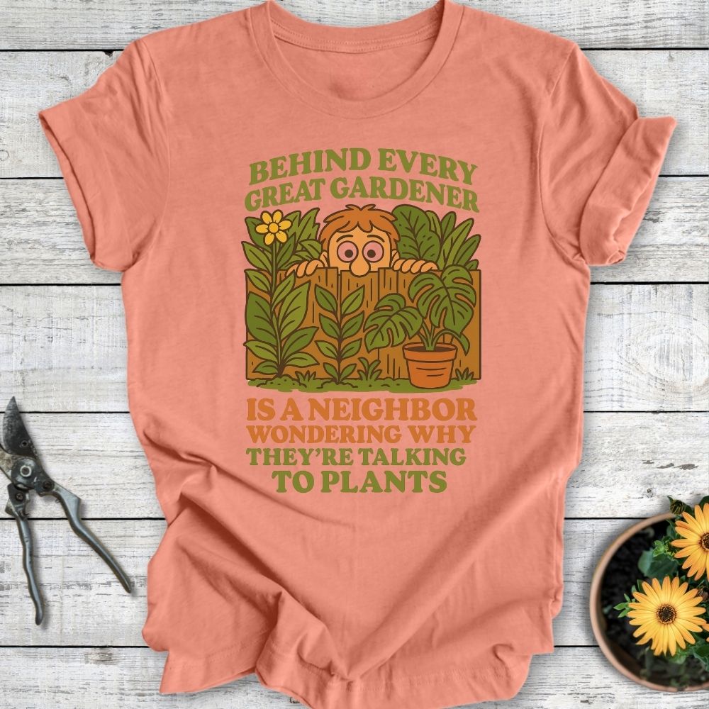 Printify T-Shirt Heather Sunset / S Behind Every Gardener
