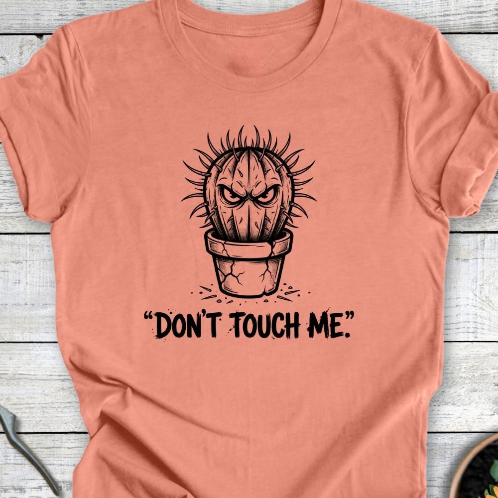 Printify T-Shirt Heather Sunset / S Don't Touch Me T-Shirt