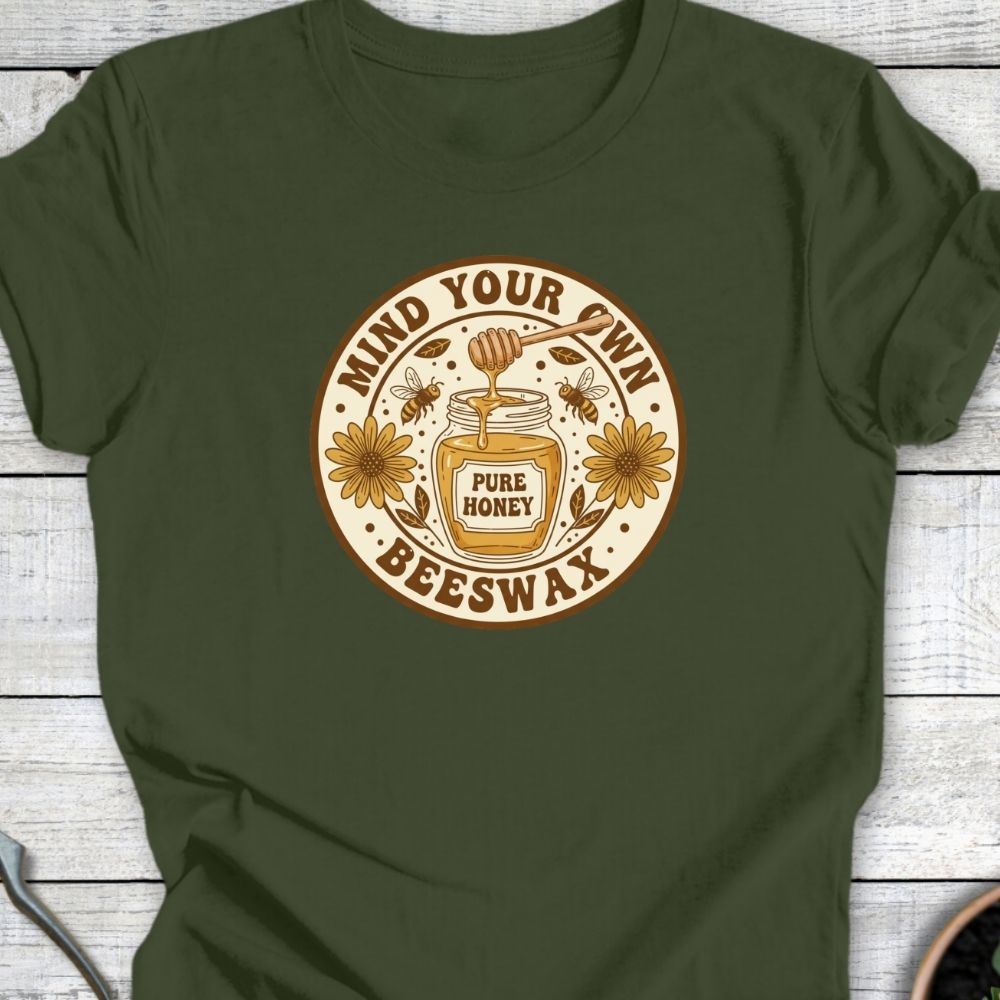 Printify T-Shirt Military Green / S Mind Your Beeswax