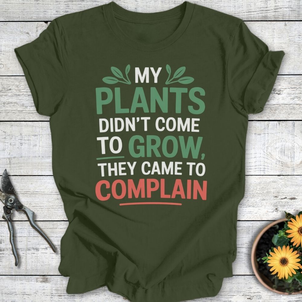 Printify T-Shirt Military Green / S They Came To Complain