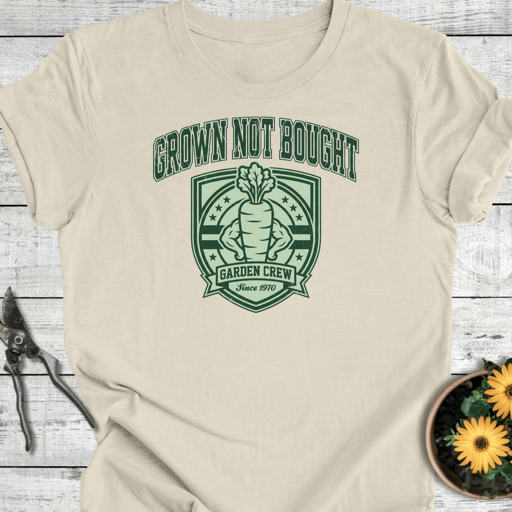 Printify T-Shirt Natural / S Grown Not Bought T-Shirt