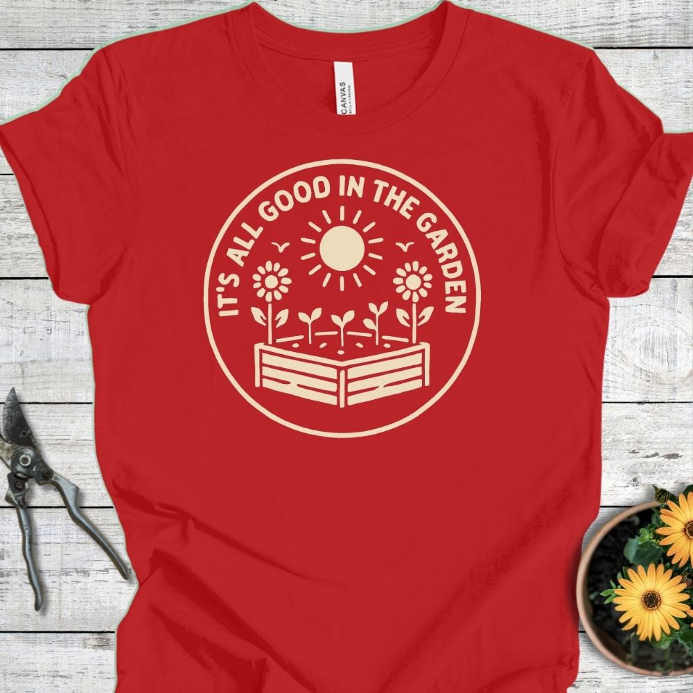 Printify T-Shirt Red / S It’s All Good in the Garden T-Shirt