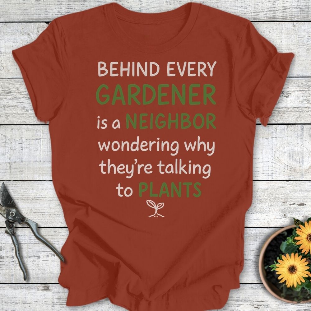 Printify T-Shirt Rust / S Behind Every Gardener