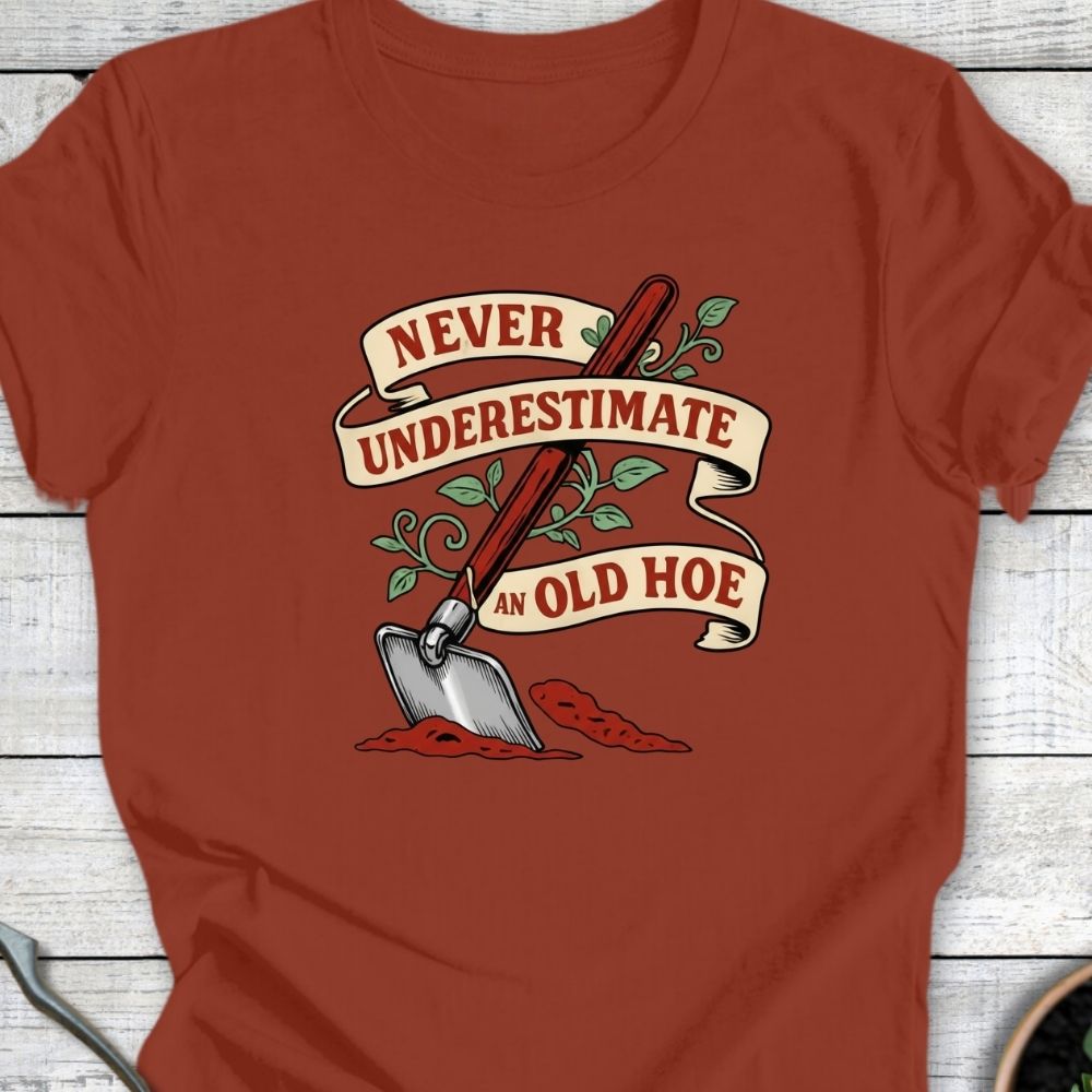 Printify T-Shirt Rust / S Never Underestimate an Old Hoe T-Shirt
