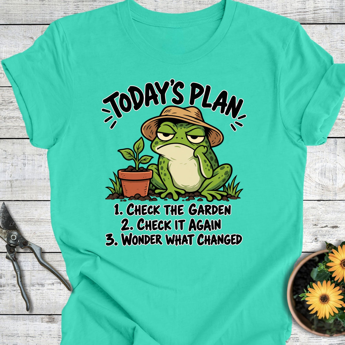 Today's Plan T-Shirt