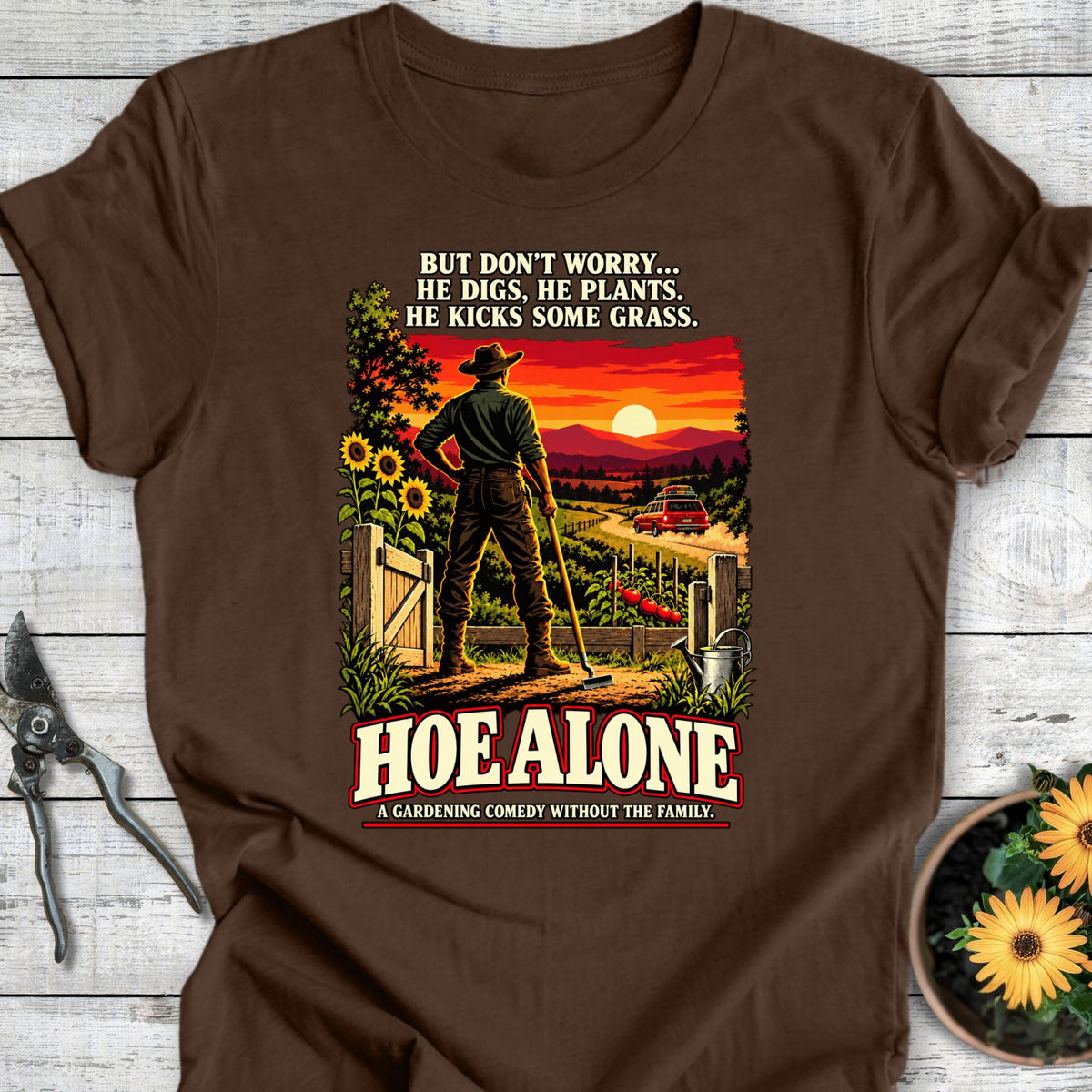 Hoe Alone (Male) T-Shirt