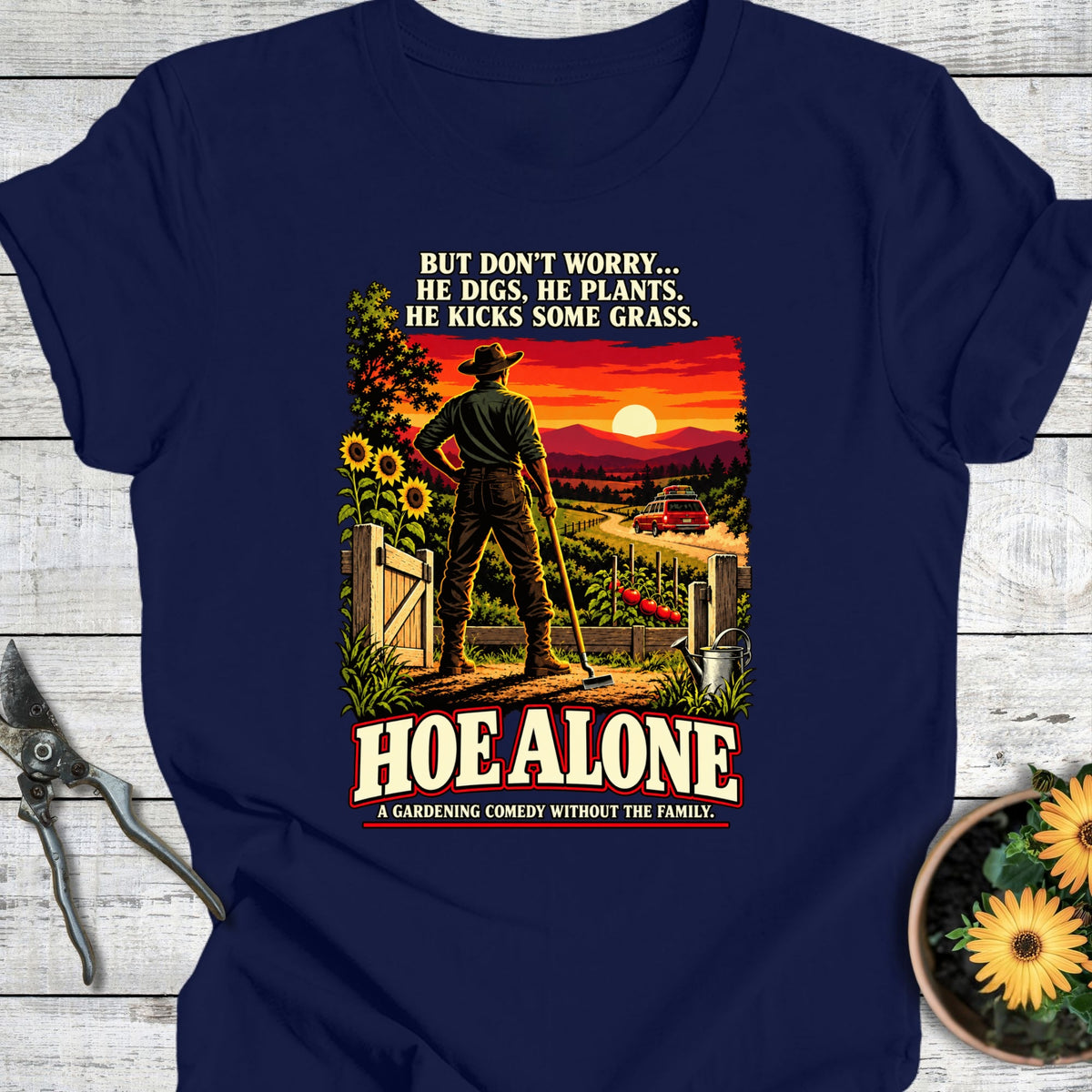 Hoe Alone (Male) T-Shirt