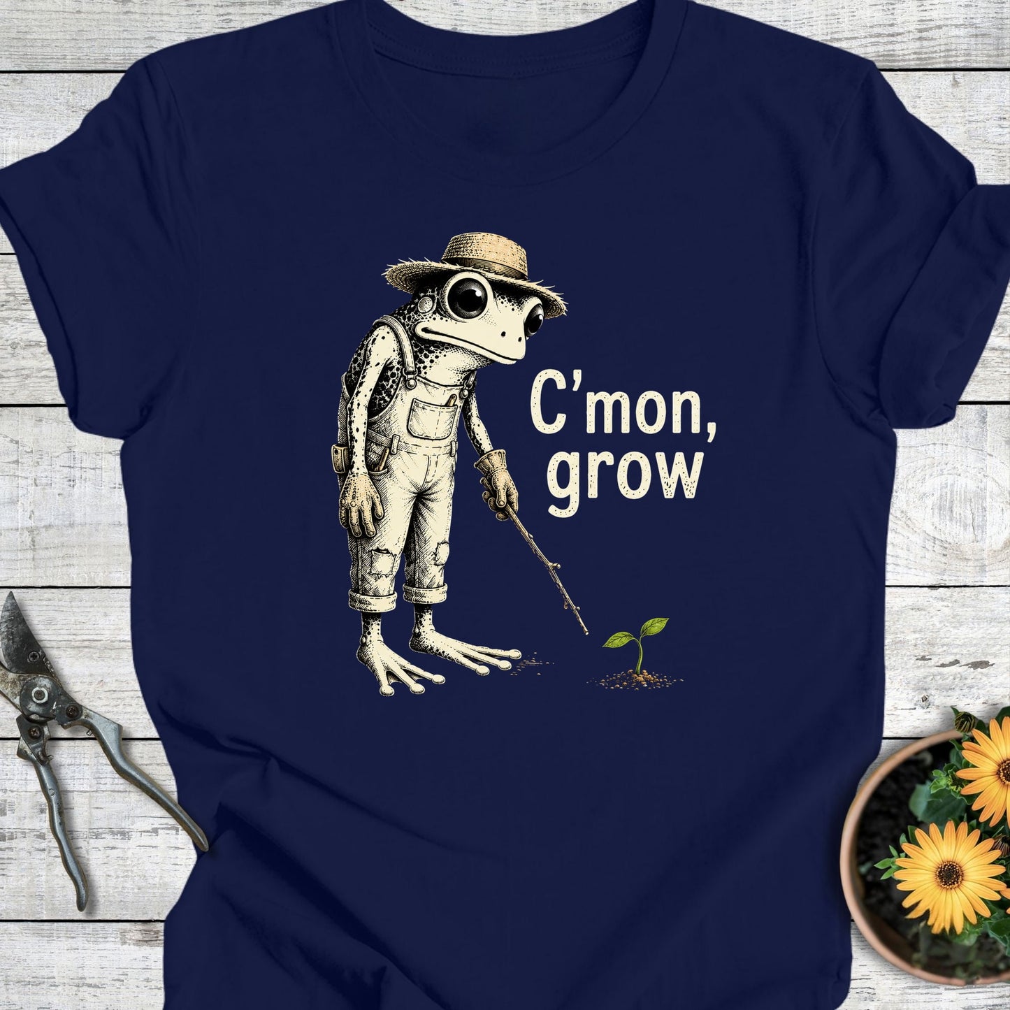 C'mon Grow T-Shirt