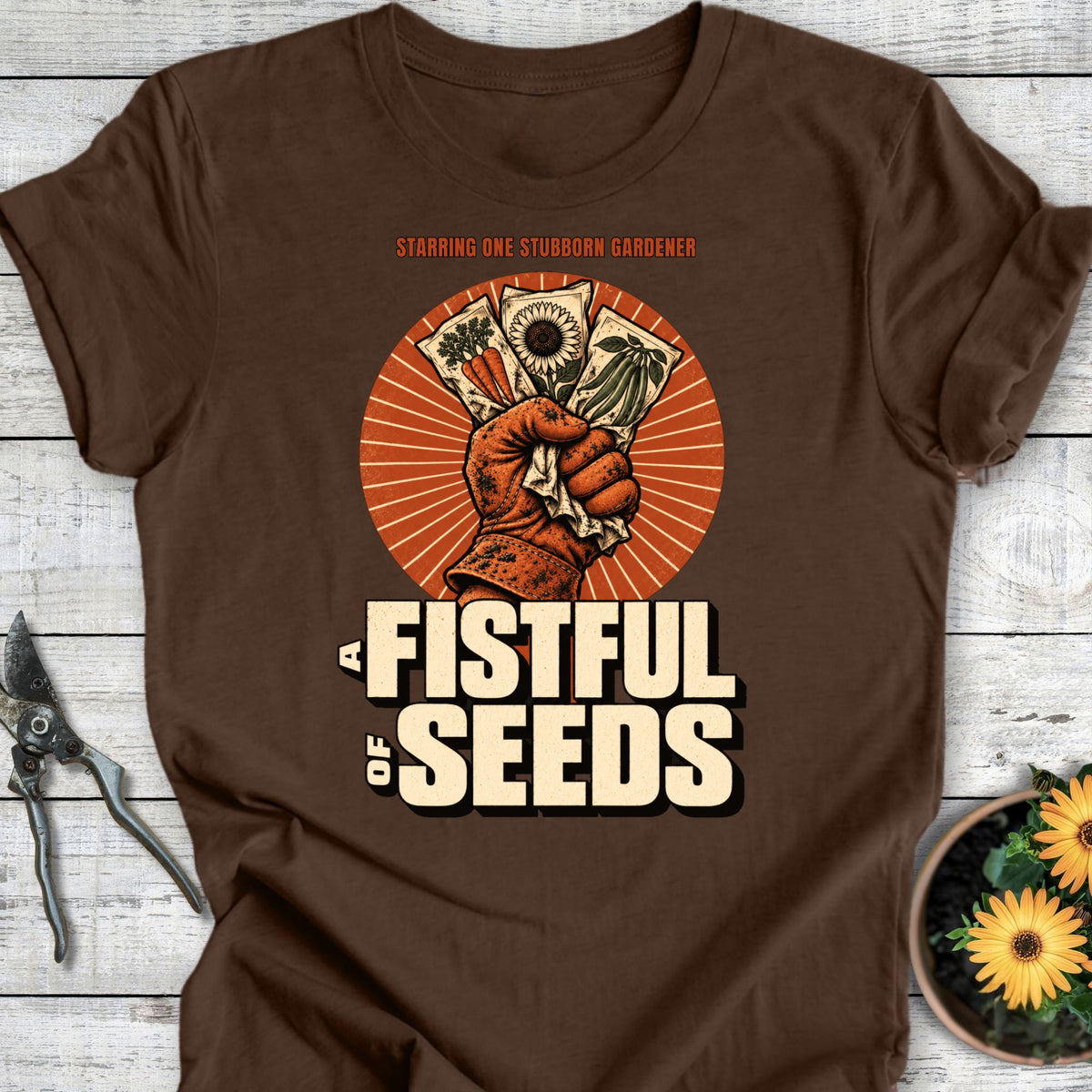 Fistful of Seeds T-Shirt