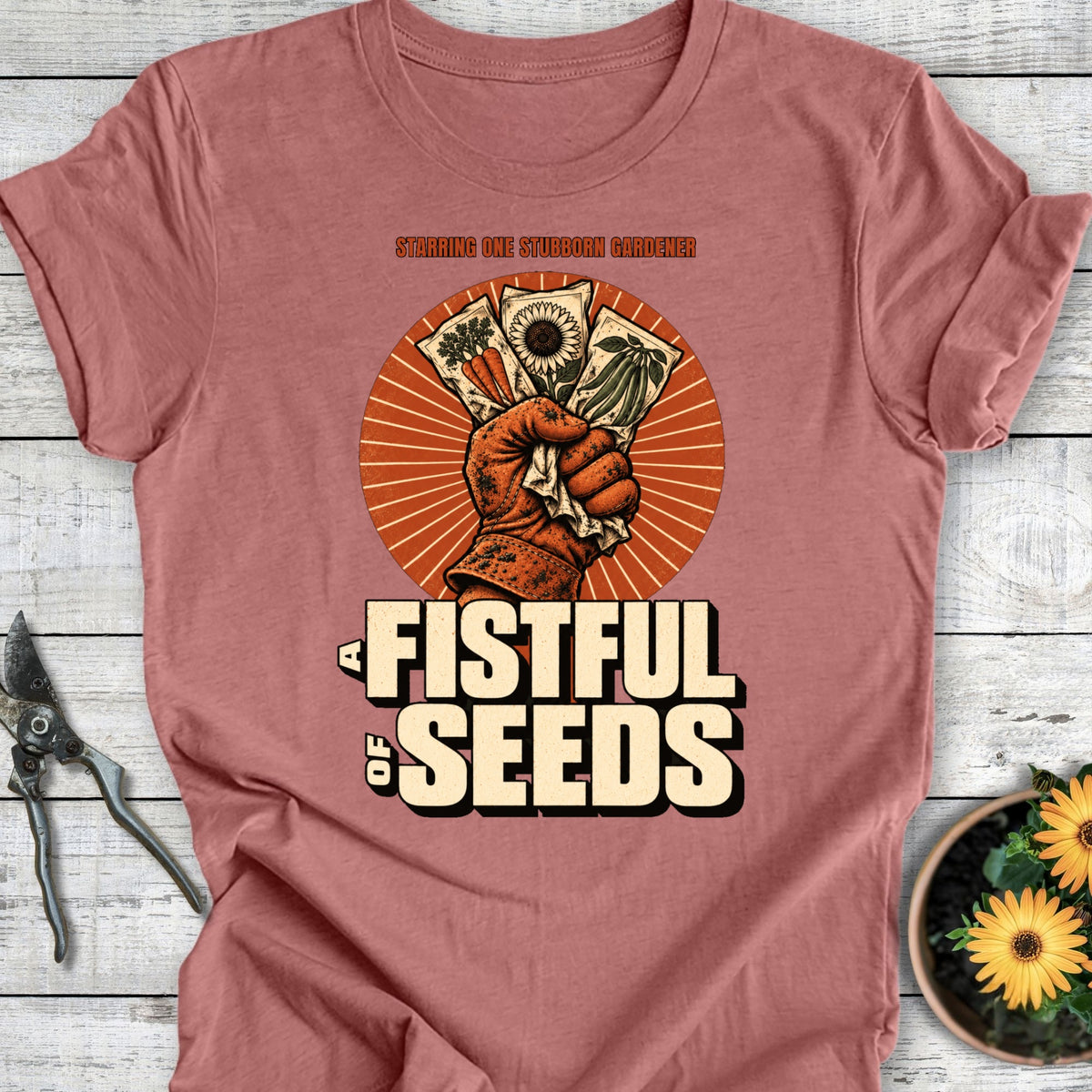 Fistful of Seeds T-Shirt