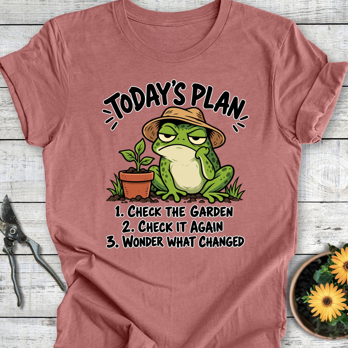 Today's Plan T-Shirt