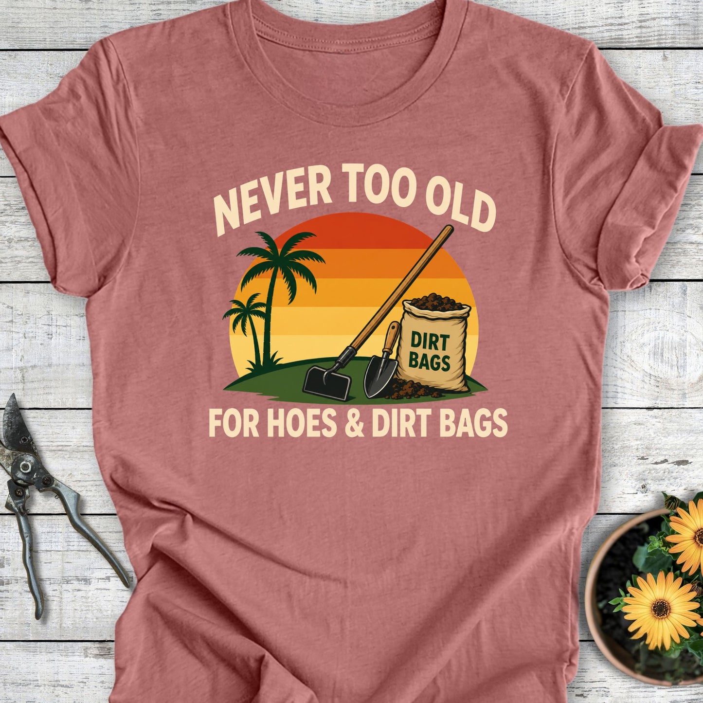 Never Too Old T-Shirt