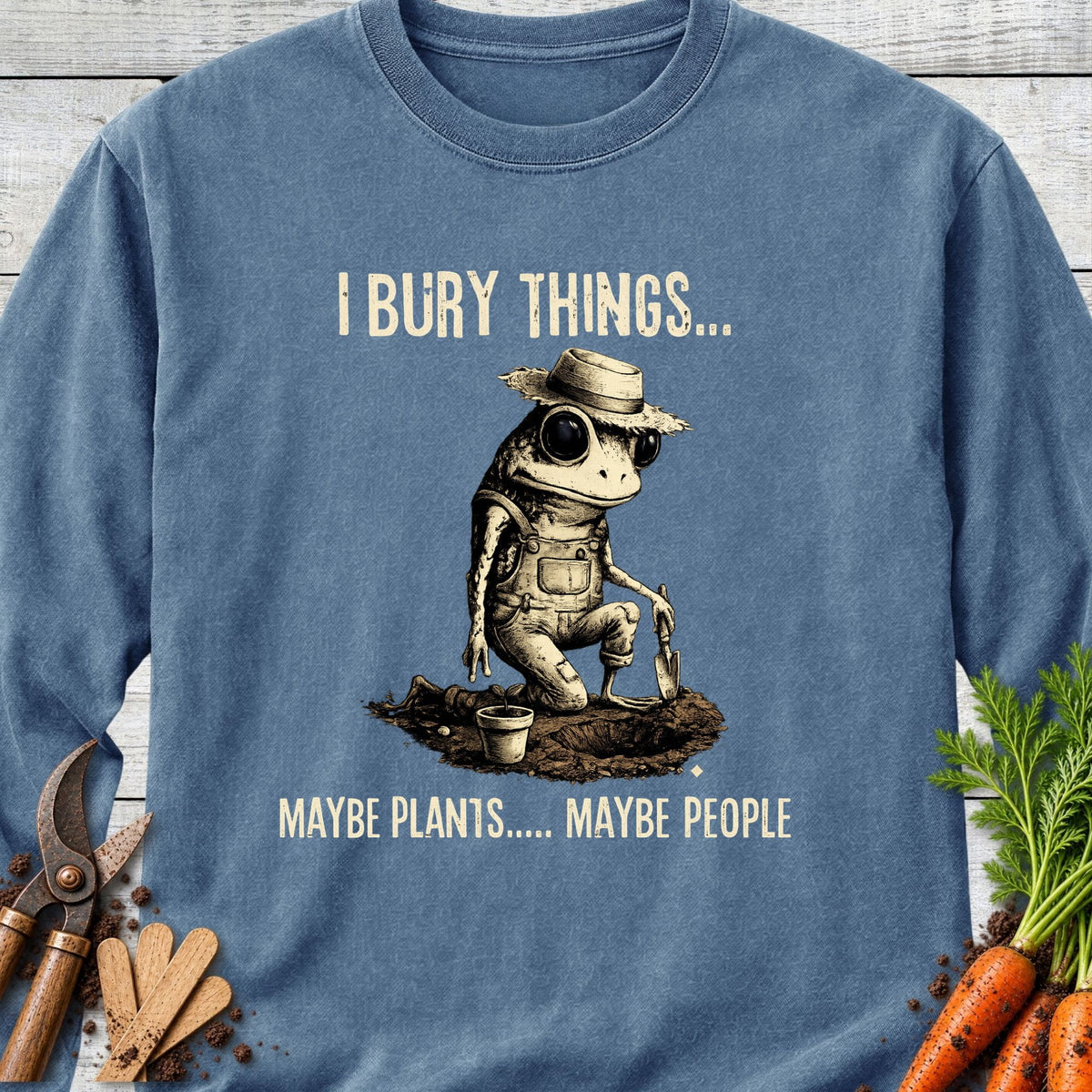 Printify Long Sleeve Blue Jean / S Bury Things Long Sleeve