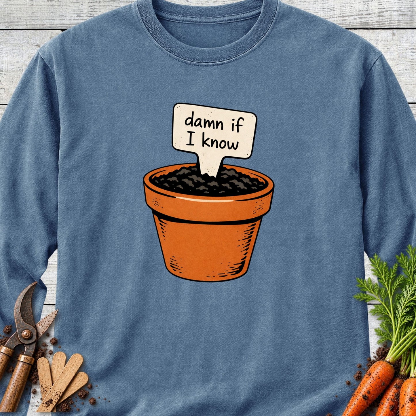 Printify Long Sleeve Blue Jean / S Damn if I Know Long Sleeve