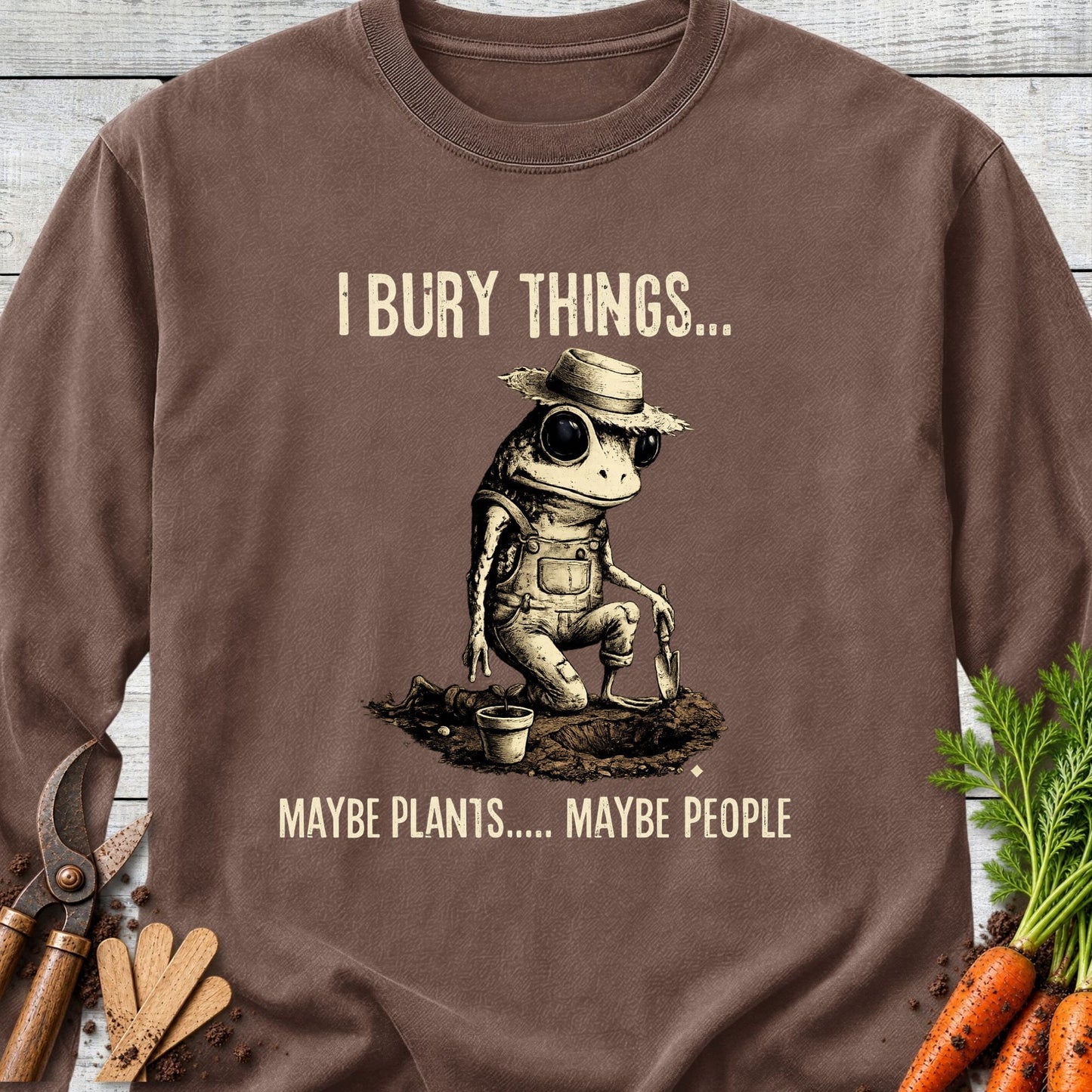 Printify Long Sleeve Espresso / S Bury Things Long Sleeve