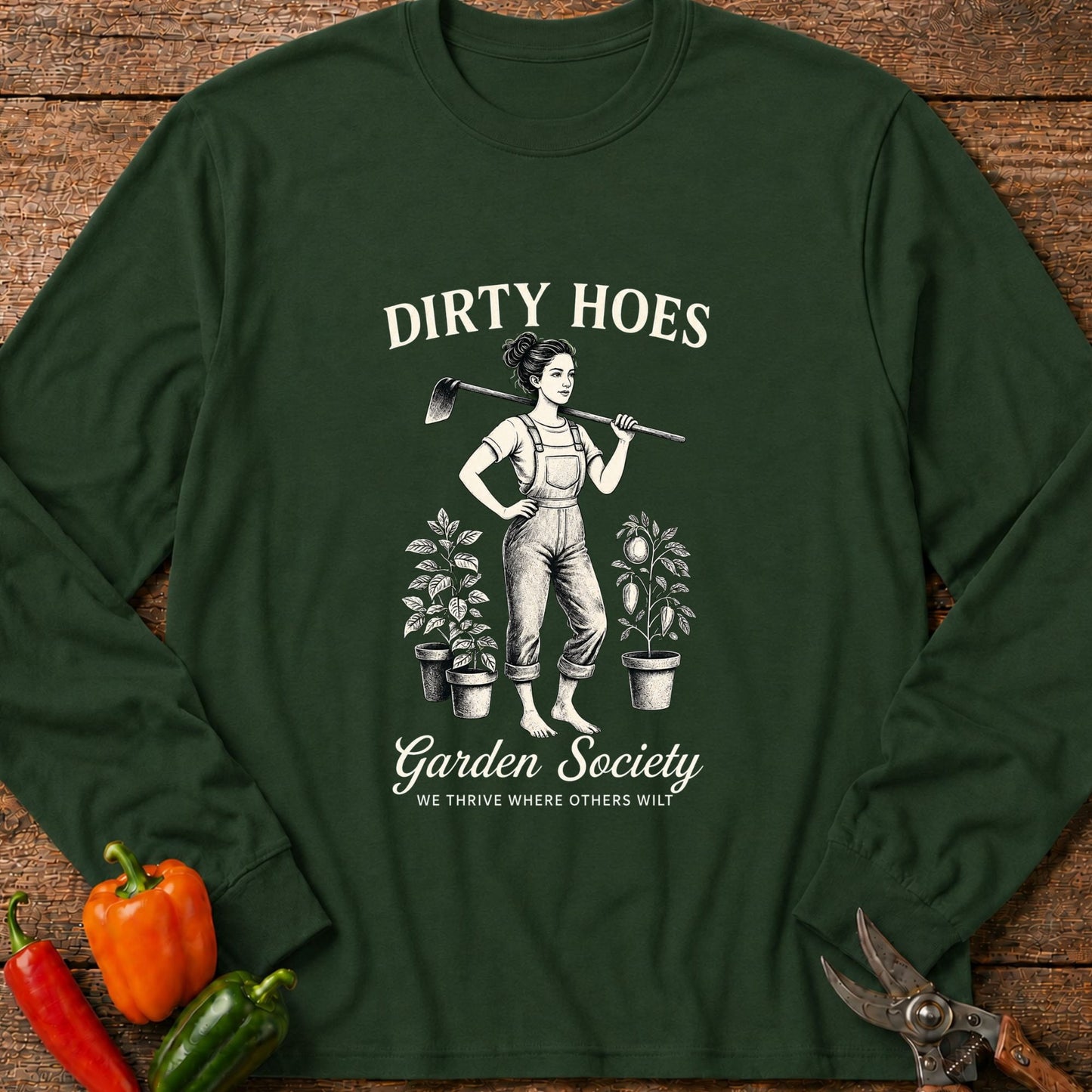 Printify Long Sleeve Forest Green / S Dirty Hoes Long Sleeve