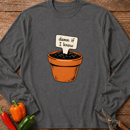 Printify Long Sleeve Graphite Heather / S Damn if I Know Long Sleeve