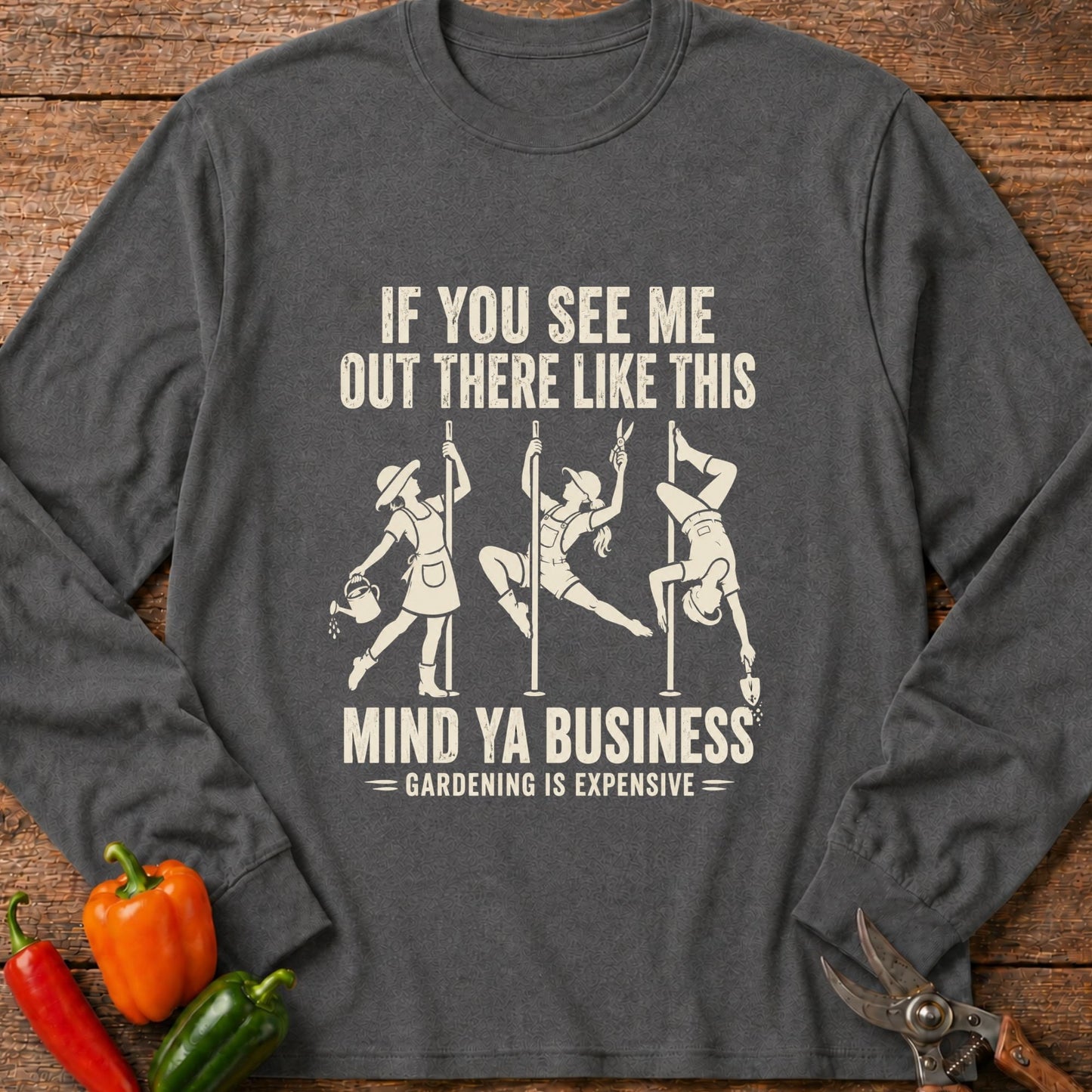 Printify Long Sleeve Graphite Heather / S Gardening is Expensive Long Sleeve