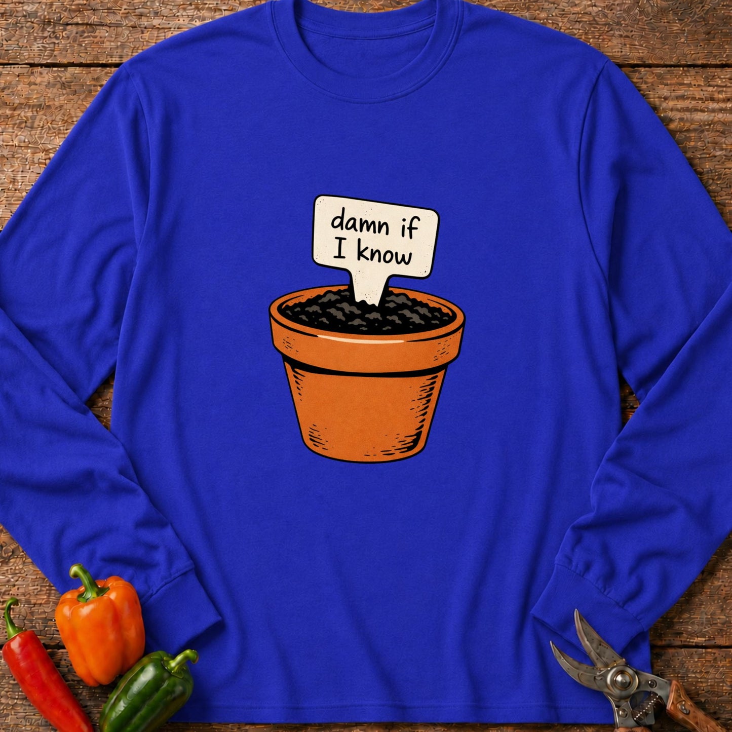 Printify Long Sleeve Royal / S Damn if I Know Long Sleeve