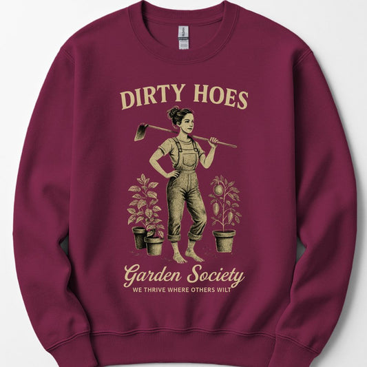 Printify Sweatshirt Maroon / S Dirty Hoes Sweatshirt