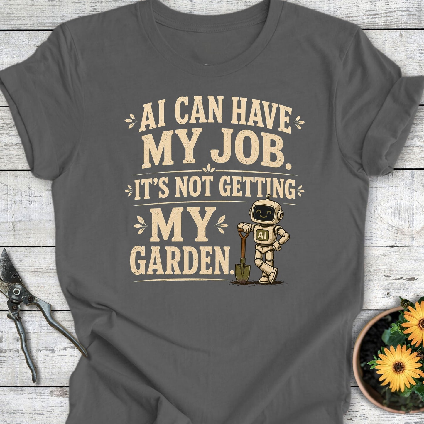 Printify T-Shirt Asphalt / S AI Can Have My Job T-Shirt