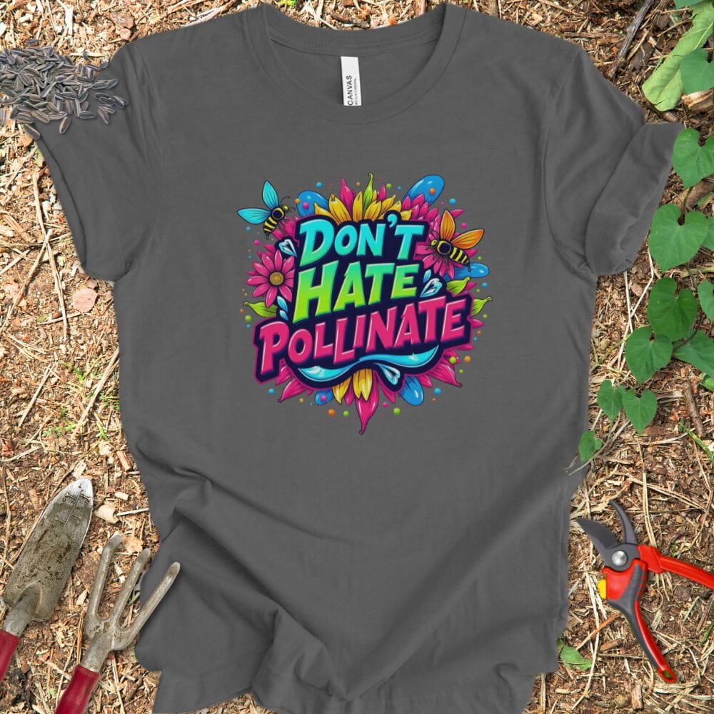 Printify T-Shirt Asphalt / S Don't Hate Pollinate