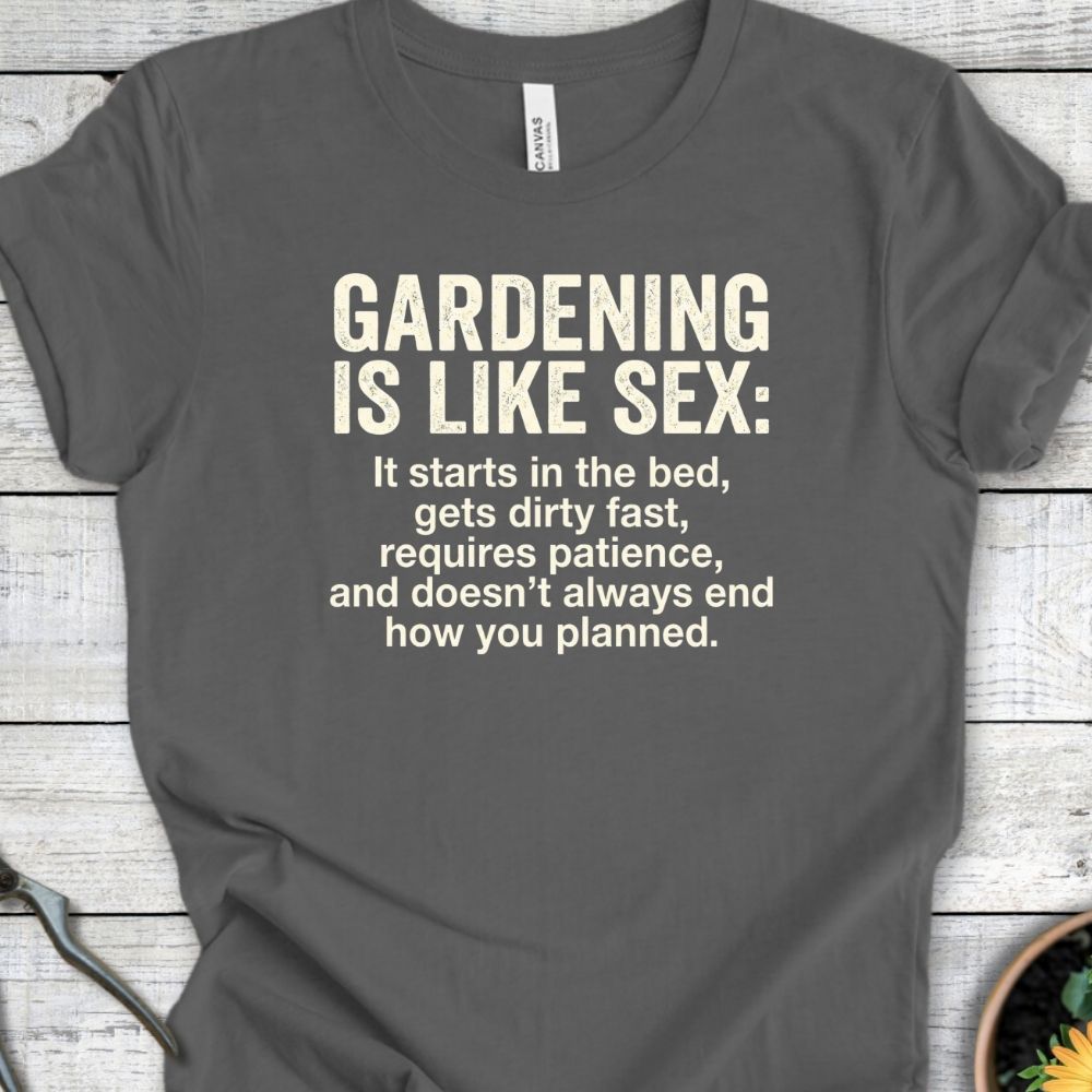 Printify T-Shirt Asphalt / S Gardening Like Sex II T-shirt