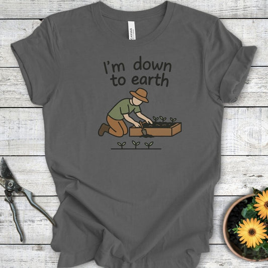 Printify T-Shirt Asphalt / S I'm Down To Earth