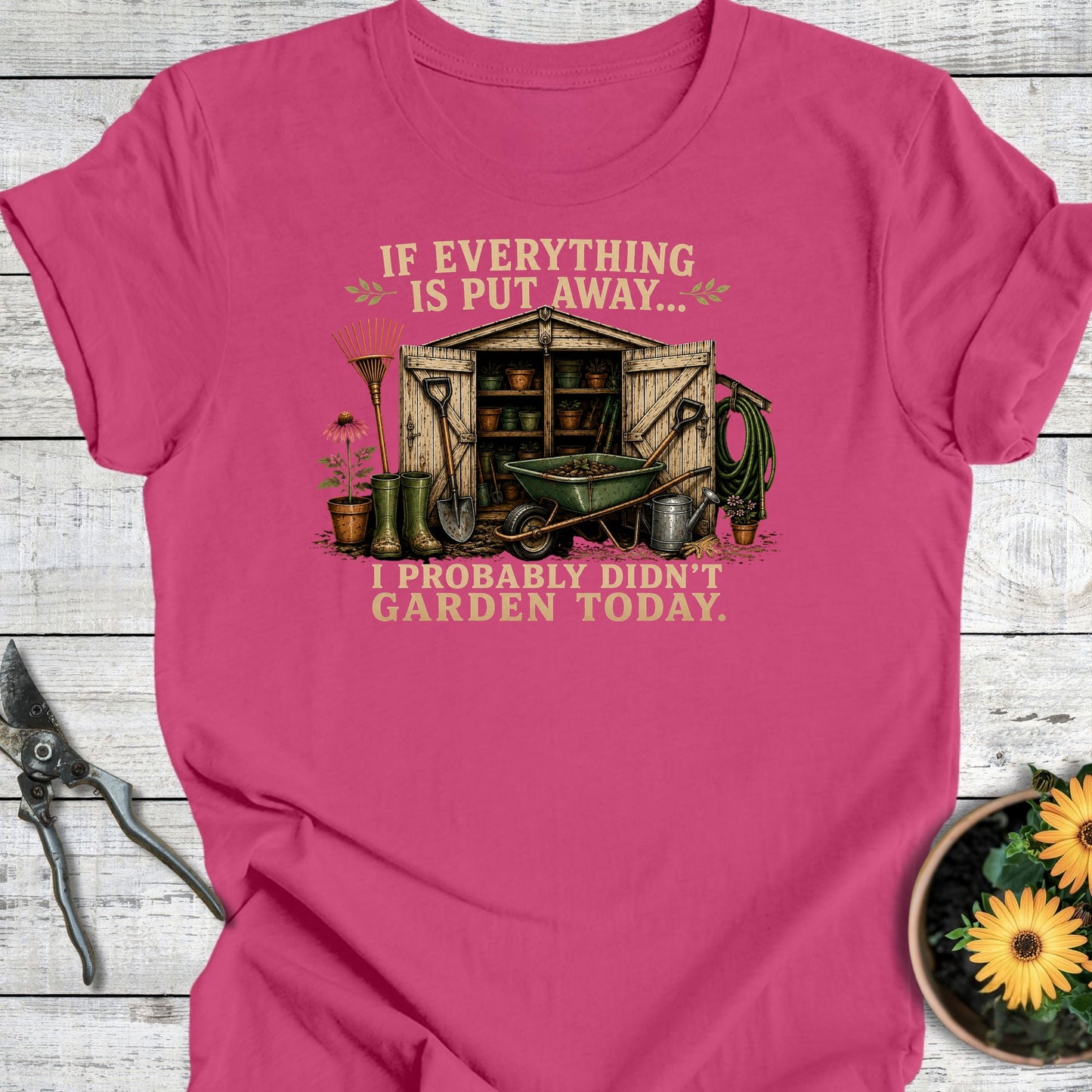 Printify T-Shirt Berry / S Didn't Garden Today T-Shirt