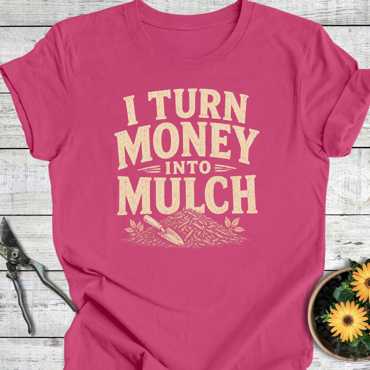 Printify T-Shirt Berry / S Money Into Mulch T-Shirt