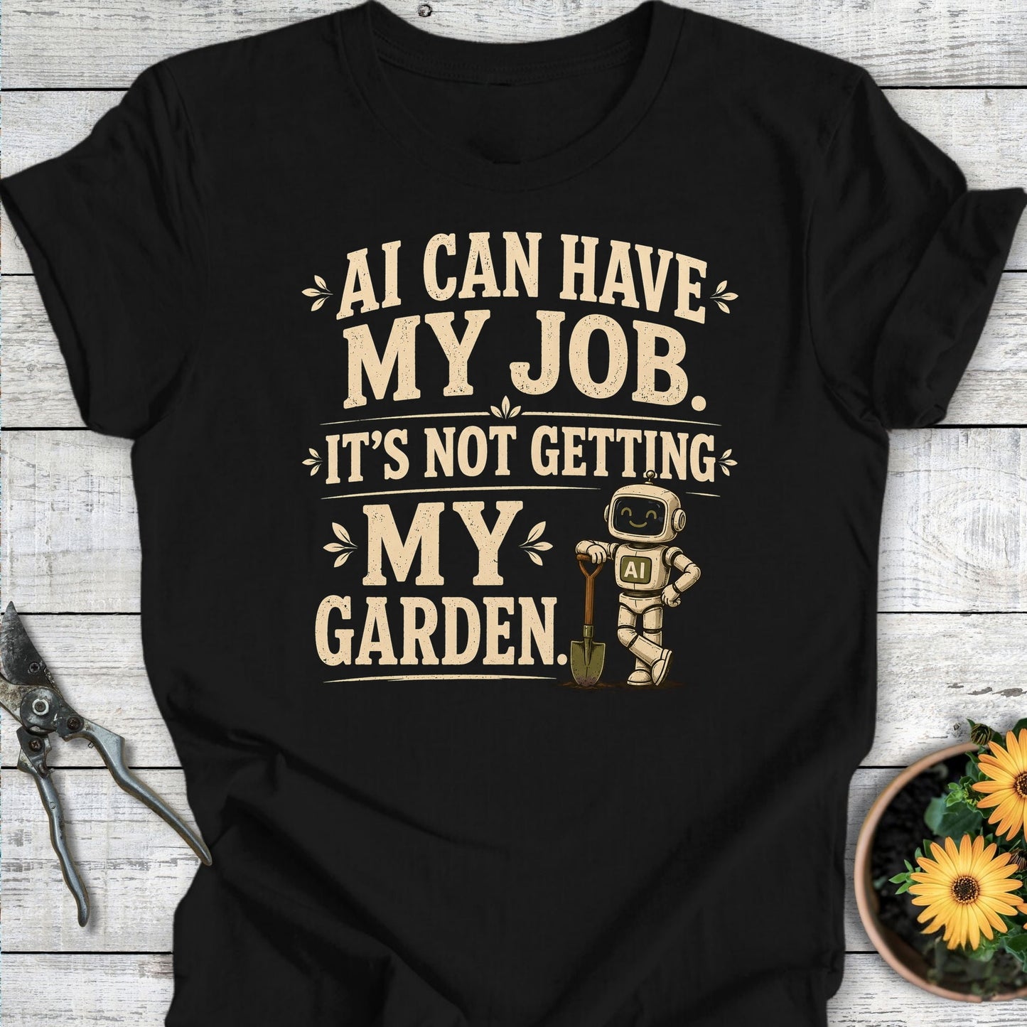 Printify T-Shirt Black / S AI Can Have My Job T-Shirt