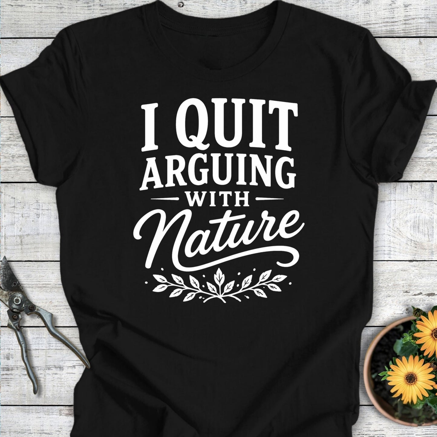 Printify T-Shirt Black / S Arguing with Nature T-Shirt