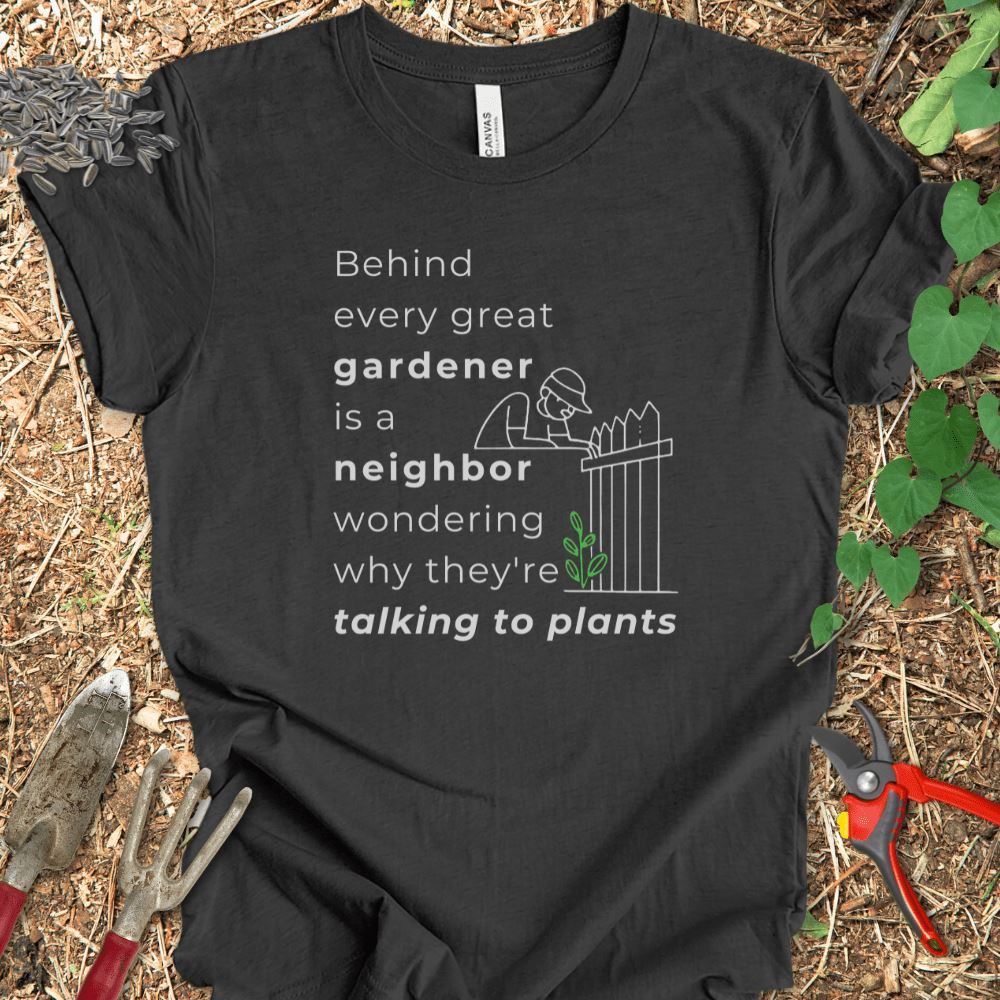 Printify T-Shirt Black / S Behind Every Gardener