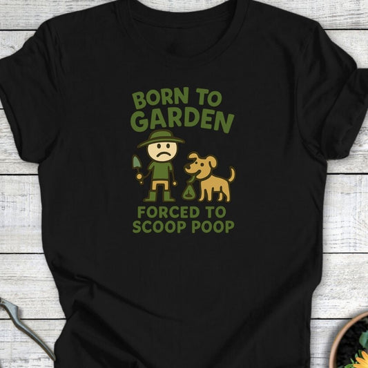 Printify T-Shirt Black / S Born to Garden – Dog Duties