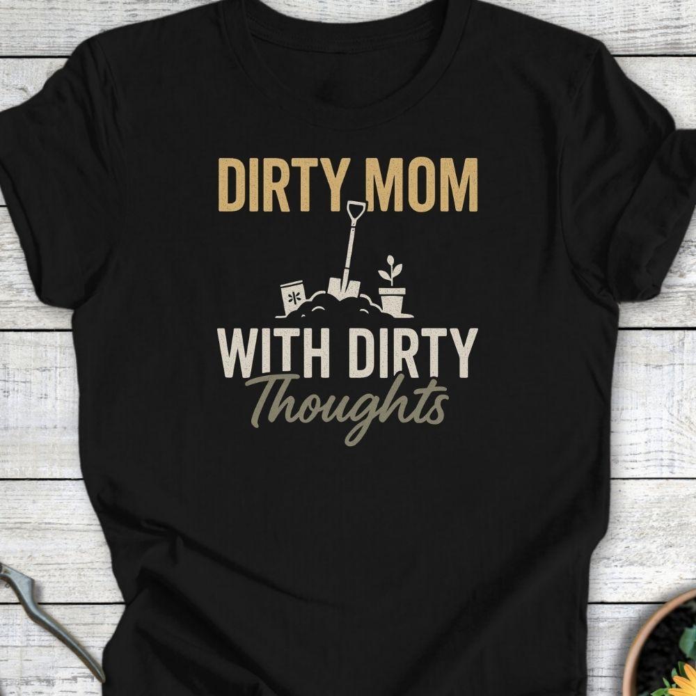 Printify T-Shirt Black / S Dirty Mom