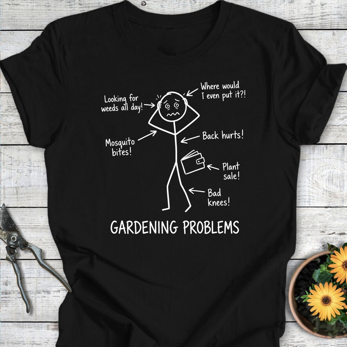 Printify T-Shirt Black / S Gardening Problems T-Shirt