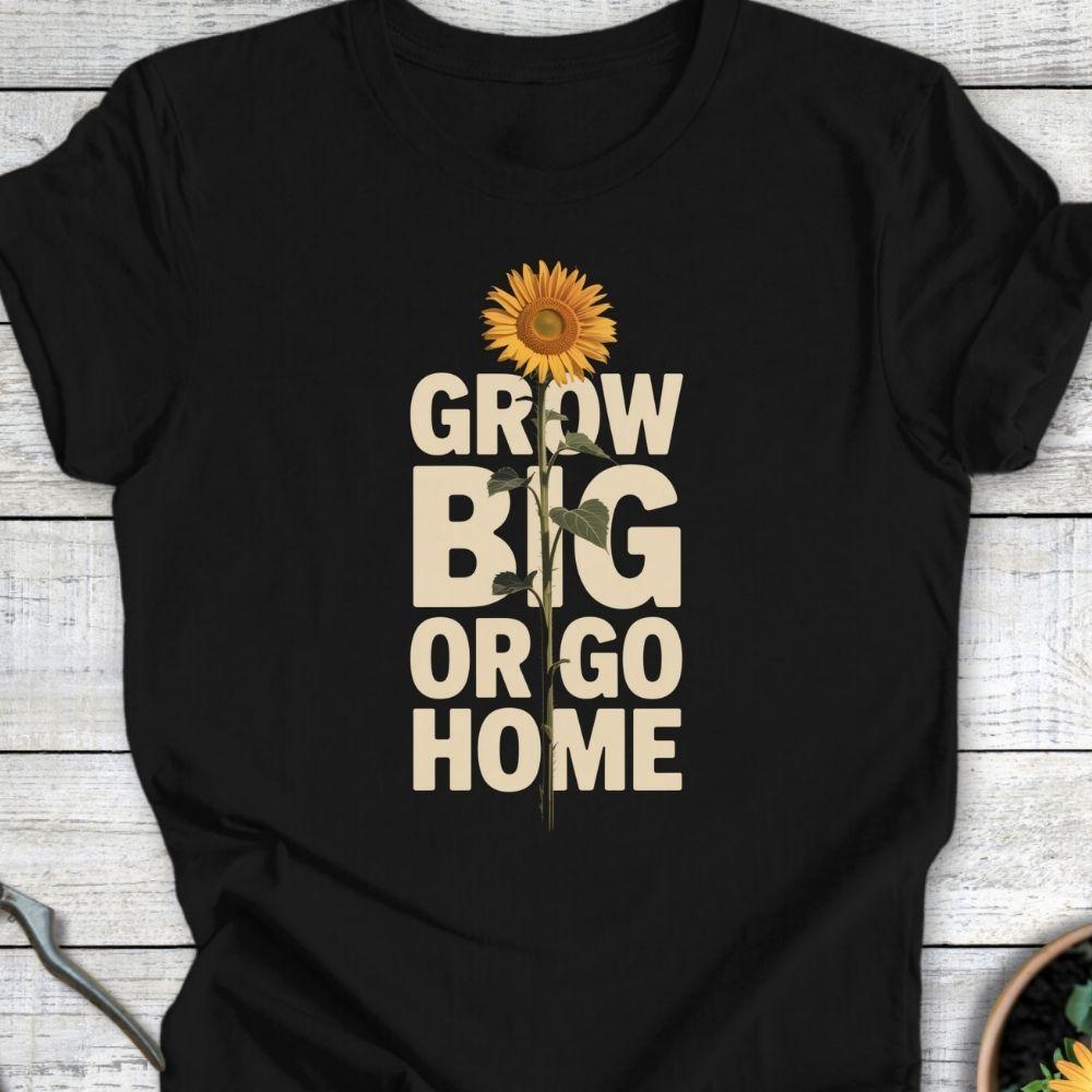 Printify T-Shirt Black / S Grow Big