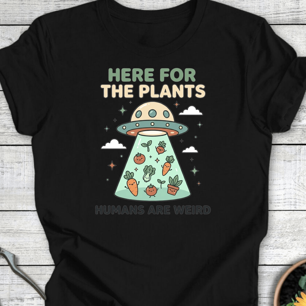 Printify T-Shirt Black / S Here for the Plants T-Shirt