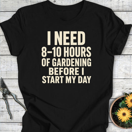 Printify T-Shirt Black / S I Need Hours T-Shirt