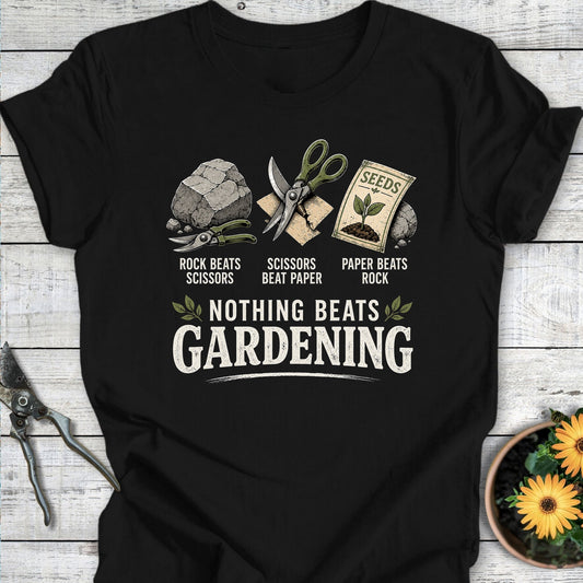 Printify T-Shirt Black / S Nothing Beats Gardening T-Shirt