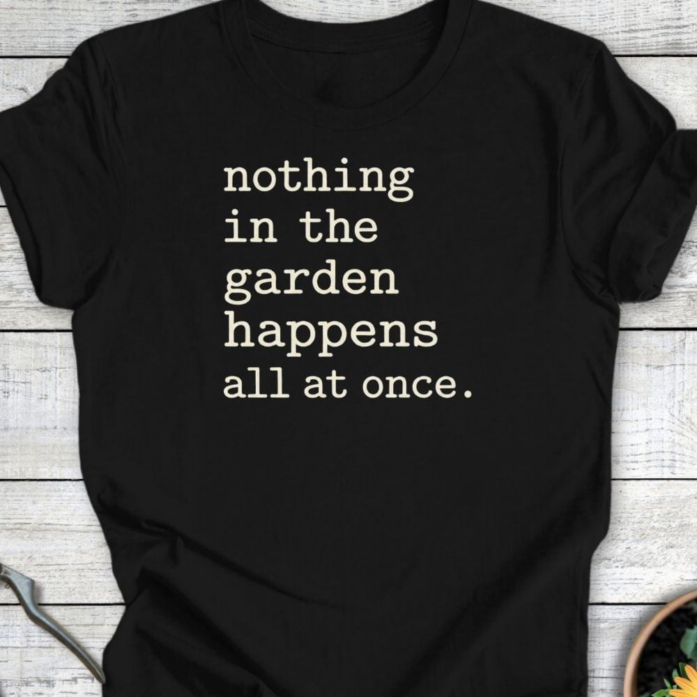 Printify T-Shirt Black / S Nothing Happens T-Shirt